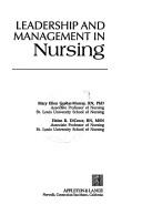 Cover of: Leadership and management in nursing
