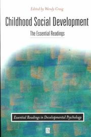 Cover of: Childhood Social Development by Wendy Craig