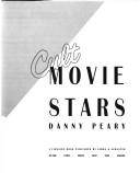 Cover of: Cult movie stars by Danny Peary