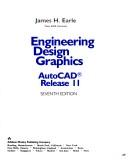 Cover of: Engineering design graphics by James H. Earle, James H. Earle