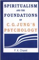 Cover of: Spiritualism and the foundations of C.G. Jung's psychology by F. X. Charet, F. X. Charet