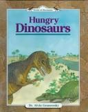 Cover of: Hungry dinosaurs