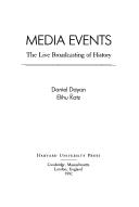 Cover of: Media events by Daniel Dayan