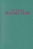 Cover of: The playful revolution: theatre and liberation in Asia