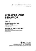 Cover of: Epilepsy and behavior by edited by Orrin Devinsky, William H. Theodore.