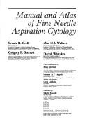 Cover of: Manual and atlas of fine needle aspiration cytology | 