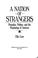 Cover of: A nation of strangers