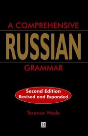Cover of: A comprehensive Russian grammar by Terence Leslie Brian Wade