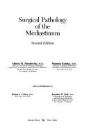 Cover of: Surgical pathology of the mediastinum by Alberto M. Marchevsky, Alberto M. Marchevsky