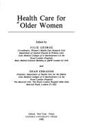 Cover of: Health care for older women by edited by Julie George and Shah Ebrahim.