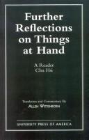 Further reflections on things at hand by Zhu, Xi