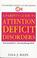 Cover of: A parent's guide to attention deficit disorders