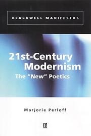 Cover of: 21st-century modernism by Marjorie Perloff