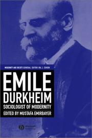 Cover of: Emile Durkheim: Sociologist of Modernity (Modernity and Society)