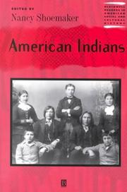 Cover of: American Indians (Blackwell Readers in American Social and Cultural History) by Nancy Shoemaker