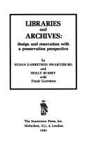 Cover of: Libraries and archives by Susan G. Swartzburg