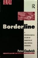 Cover of: Borderline: a psychological study of paranoia and delusional thinking