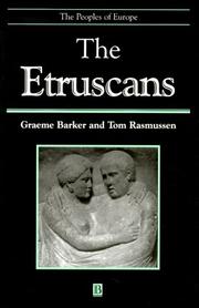 Cover of: The Etruscans (Peoples of Europe) by Graeme Barker, Tom Rasmussen