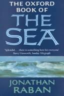 Cover of: The Oxford book of the sea by edited by Jonathan Raban.