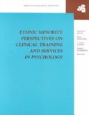 Cover of: Ethnic minority perspectives on clinical training and services in psychology