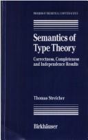 Cover of: Semantics of type theory: correctness, completeness, and independence results