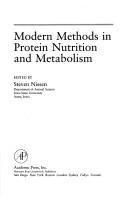 Cover of: Modern methods in protein nutrition and metabolism