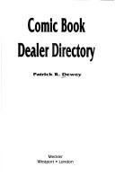 Cover of: Comic book dealer directory