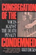 Cover of: Congregation of the condemned: voices against the death penalty