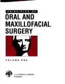 Cover of: Principles of oral and maxillofacial surgery