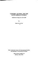 Cover of: Cannabis, alcohol, and the South African student: adolescent drug use, 1974-1985