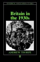 Cover of: Britain in the 1930s: the deceptive decade