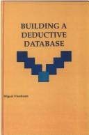 Building a deductive database by Miguel Nussbaum