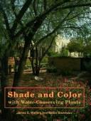 Cover of: Shade and color with water-conserving plants