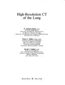 High-resolution CT of the lung by W. Richard Webb, Nestor L M&uuml;ller, David P. Naidich