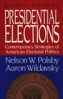 Cover of: Presidential elections by Nelson W. Polsby