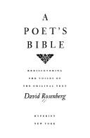 Cover of: A poet's Bible: rediscovering the voices of the original text