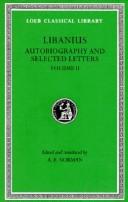 Autobiography and selected letters by Libanius