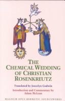Cover of: The Chemical wedding of Christian Rosenkreutz by Christian Rosencreutz