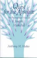 Cover of: Quest for the absolute: the philosophical vision of Joseph Marechal