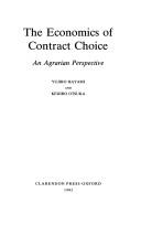 Cover of: The economics of contract choice: an agrarian perspective
