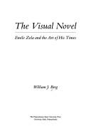 Cover of: The visual novel: Emile Zola andthe art of his times