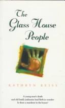 Cover of: The glass house people by Kathryn Reiss