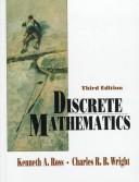 Cover of: Discrete mathematics by Kenneth A. Ross