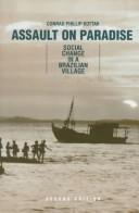 Cover of: Assault on Paradise by Conrad Phillip Kottak