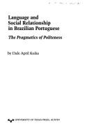 Cover of: Language and social relationship in Brazilian Portuguese | Dale April Koike