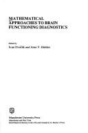 Cover of: Mathematical approaches to brain functioning diagnostics
