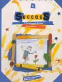 Cover of: Success in reading and writing. | Barbara J. Blackford