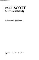 Cover of: Paul Scott, a critical study by Francine S. Weinbaum