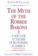 Cover of: The myth of the robber barons