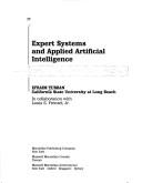 Expert Systems and Applied Artificial Intelligence by Efraim Turban